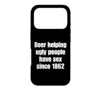 Custodia per iPhone 17 Pro Beer Helping Ugly People Have Sex Since 1862 Funny Drinking