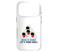 Custodia per iPhone 17 Pro Beer Is Here Let's Pong Girls (Slogan divertente per bere una festa)