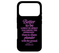 Custodia per iPhone 17 Pro Better To Be Lowly In Spirit Proverbs 16:19 Versetto della Bibbia Pregare