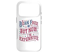 Custodia per iPhone 17 Pro Born A Free But Now I'm Expensive Funny 4th Of July