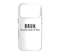 Custodia per iPhone 17 Pro Bruh. Formerly Known As Mom
