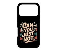 Custodia per iPhone 17 Pro Can You Just Not Confine del sarcasmo irritato