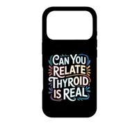 Custodia per iPhone 17 Pro Can You Relate Thyroid Is Real Consapevolezza della lotta