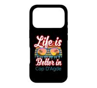 Custodia per iPhone 17 Pro Cap D'Agde Souvenir / "Life Is Better In Cap D'Agde!"