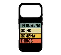 Custodia per iPhone 17 Pro Citazione personalizzata divertente I'm Rowena Doing Rowena Things