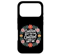 Custodia per iPhone 17 Pro Control What You Can Control Cause It Ain't Me -