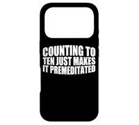Custodia per iPhone 17 Pro Counting To Ten Just Makes It Premeditated |||-