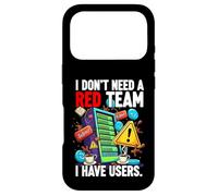 Custodia per iPhone 17 Pro Cybersecurity Humor I Don't Need A Red Team Users