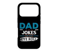 Custodia per iPhone 17 Pro Dad Jokes Are How Eye Roll