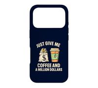 Custodia per iPhone 17 Pro Dammi solo un caffè e un milione di dollari Funny Money Lover