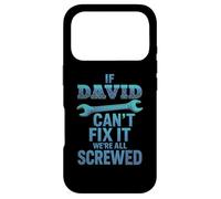Custodia per iPhone 17 Pro David Nome If Cant Fix It Papà Marito Handy Man Builder