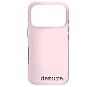Custodia per iPhone 17 Pro demure. Divertente dichiarazione di tendenza ironica