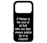 Custodia per iPhone 17 Pro Denaro Radice di tutto il Male, Chiedendolo in Chiesa?