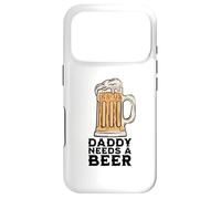 Custodia per iPhone 17 Pro Design divertente con scritta "Daddy Needs A Beer", per amanti della birra, papà e uomini