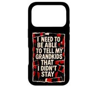 Custodia per iPhone 17 Pro Devo essere in grado di dire ai miei nipoti che non sono rimasto