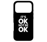 Custodia per iPhone 17 Pro Dicendo divertente che va bene non essere ok