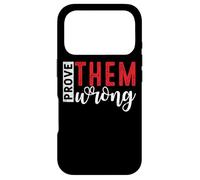 Custodia per iPhone 17 Pro Dimostrare loro un messaggio motivazionale di empowerment sbagliato