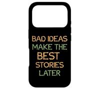 Custodia per iPhone 17 Pro Dire - Le cattive idee fanno le migliori storie dopo