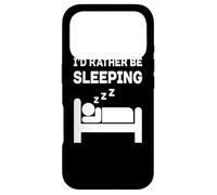 Custodia per iPhone 17 Pro Divertente "I'd Rather Be Sleeping Stanchi Lavoratore Sonno Amante Lavoro