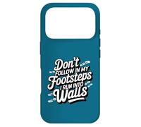 Custodia per iPhone 17 Pro Divertente imbarazzante non seguire le mie orme corro nei muri