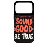 Custodia per iPhone 17 Pro Divertente suono troppo bello per essere vero discorso costume