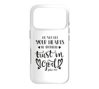 Custodia per iPhone 17 Pro Do Not Let Your Hearts Be Troubled Trust In God Bible Citazione
