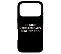 Custodia per iPhone 17 Pro Do What Makes You Happy - Glorifies GOD Faith Inspiration