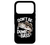 Custodia per iPhone 17 Pro Don’t Be A Dumb Bass Funny Fishing Lover
