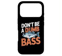 Custodia per iPhone 17 Pro Don’t Be A Dumb Bass Funny Fishing Lover