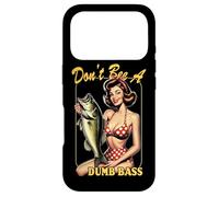 Custodia per iPhone 17 Pro Don't Be A Dumb Bass Divertente Pesca