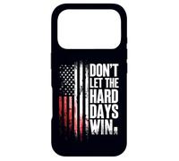 Custodia per iPhone 17 Pro Don'T Let The Hard Days Win Motivational Inspirational Quote