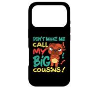 Custodia per iPhone 17 Pro Don't Make Me Call My Big Cousins! Cane