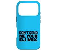 Custodia per iPhone 17 Pro Don't Send Me Your DJ Mix Techno Producer Vinyl Club Meme