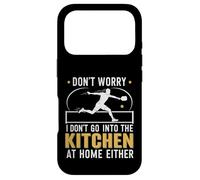 Custodia per iPhone 17 Pro Don't Worry I Don't Go Into The Kitchen At Home Either Funny