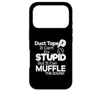 Custodia per iPhone 17 Pro Duct Tape Can't Fix Stupid but it can Muffle The Sound Funny