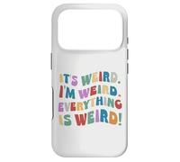 Custodia per iPhone 17 Pro È strano che io sia strano Motivazione ispirazionale