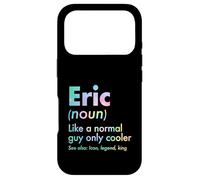 Custodia per iPhone 17 Pro Eric Like A Normal Guy Only Cooler Legend King Nome