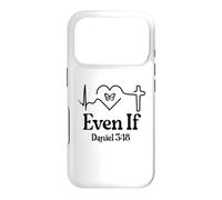 Custodia per iPhone 17 Pro Even If Christian Bible Verse Daniel 3:18 Faith Hope Love