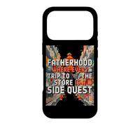 Custodia per iPhone 17 Pro FATHERHOOD WHERE EVERY TRIP TO THE STORE IS A SIDE QUEST