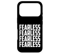 Custodia per iPhone 17 Pro Fearless Tee shirt, I'm Fearless Strong Motivational Quotes