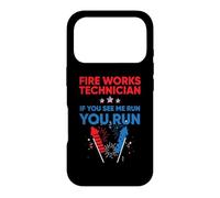 Custodia per iPhone 17 Pro Fire Works Technician If Me Run You Run 4th Of July