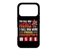Custodia per iPhone 17 Pro Firefighter You Call Him Hero Proud Firefighter's Wife