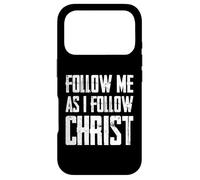 Custodia per iPhone 17 Pro Follow Me As I Follow Christ