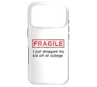 Custodia per iPhone 17 Pro Fragile, ho appena lasciato mio figlio ai genitori del college