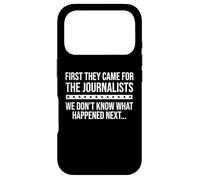 Custodia per iPhone 17 Pro Freedom of Speech Free Press First They Came for Journalists