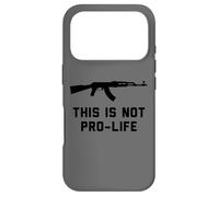 Custodia per iPhone 17 Pro Fucili d'assalto non sono pro life design