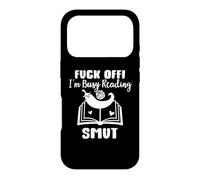 Custodia per iPhone 17 Pro Fuck Off I'm Reading Smut Reader Spicy Book Romantasy Smutty
