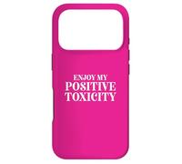 Custodia per iPhone 17 Pro Fun Enjoy My Positive Toxicity Sarcasm Joke Design
