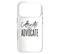 Custodia per iPhone 17 Pro Funny Caffeinate and Advocate - migliore idea regalo per SPED