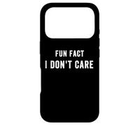 Custodia per iPhone 17 Pro Funny Fact I Don'T Care, Funny Saying Sarcastic Attitude